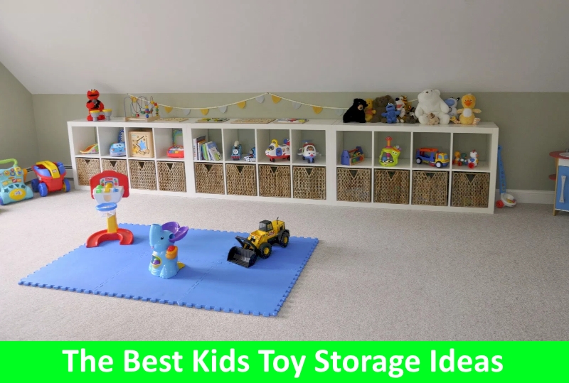 Best Kids Toy Storage Ideas