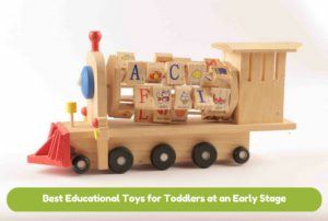 Best Educational Toys for Toddlers at an Early Stage