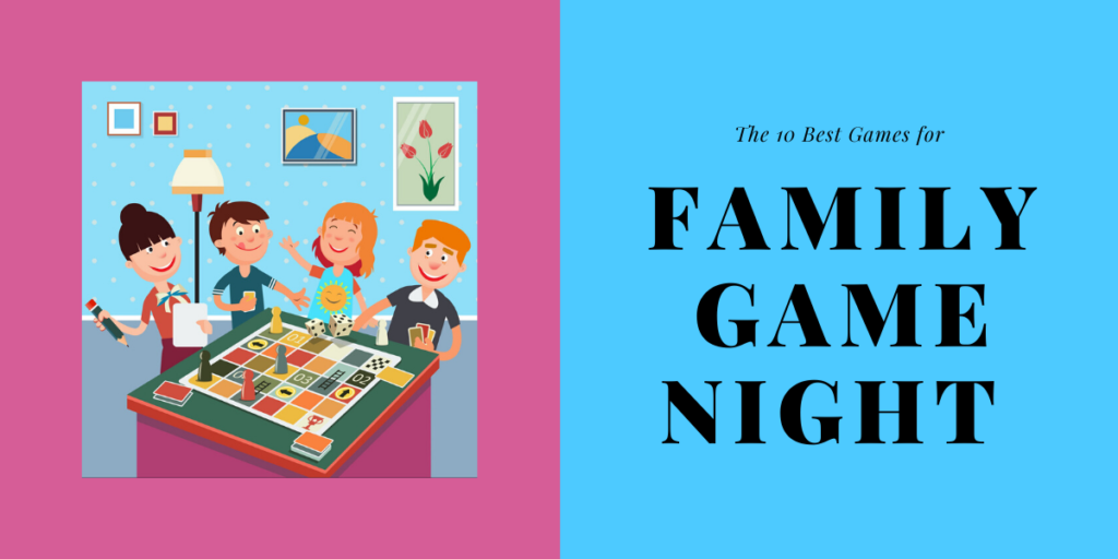 Best Games for Family Game Night Early Childhood Education Zone